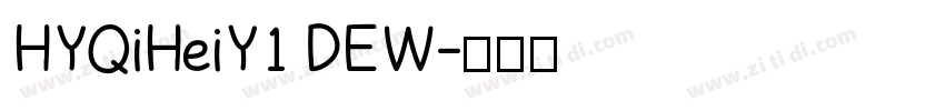 HYQiHeiY1 DEW字体转换